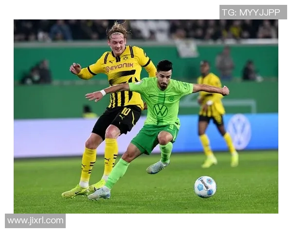 沃尔夫斯堡与多特蒙德大战在即，谁能笑到最后？